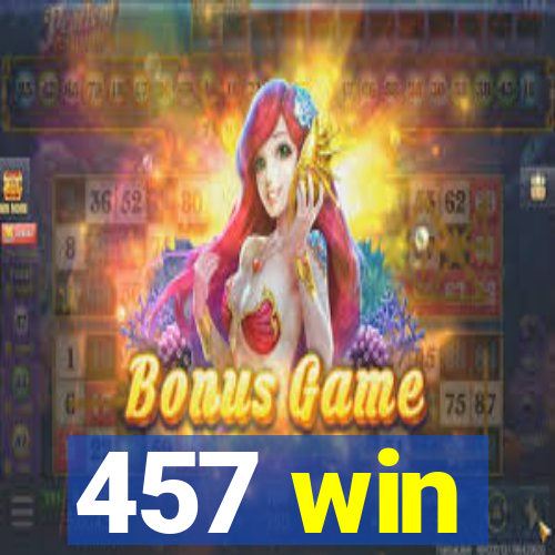 457 win